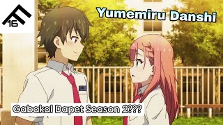 Yumemiru Danshi Ga Ada Season 2 [upl. by Neelhtak]