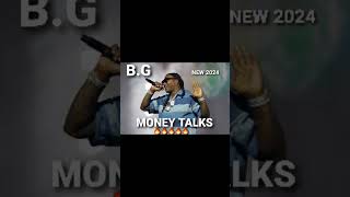 BG  MONEY TALKS🔥💨💨SNIPPET🔥💨NEW 2024FULL SONG ON CHANNEL [upl. by Noreht]