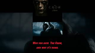 Why You Hate The Crow 2024 And Why Its A Dumb Reason TheCrow TheCrowMovie foryou [upl. by Waldman]