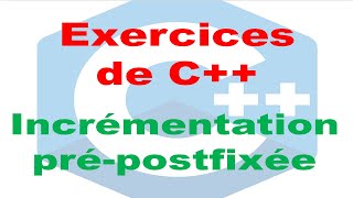 C Exercice 1516 incrémentation 1 2 [upl. by Chaffin81]