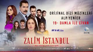 Zalim İstanbul Soundtrack  19 Damla İle Civan Alp Yenier [upl. by Labors300]