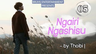 Ngairi Ngashisu 05 Rinda  Thoibi [upl. by Brodench804]