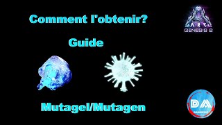 ArkGenesis 2MutagelMutagen Comment avoir du mutagel et du mutagen [upl. by Liv]