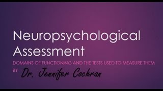 Intro to Neuropsychological Assessment [upl. by Emmott64]