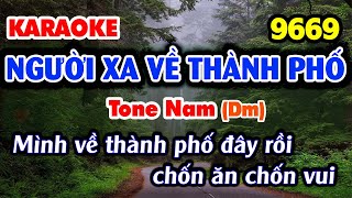 Karaoke NGƯỜI XA VỀ THÀNH PHỐ Tone Nam 2023 NHẠC SỐNG KLA 9669 [upl. by Aiker571]