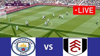 🔴Manchester City VS Fulham LIVE FOOTBALL MATCH TODAY I Man City Football Live I Pes 21 Game [upl. by Orel535]