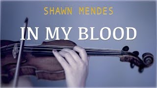 Shawn Mendes  In My Blood for violin and piano COVER [upl. by Nnaeirb656]