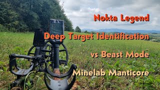 Nokta Legend 115 Deep target Identification vs Beast mode  Minelab Manticore [upl. by Gustavo]