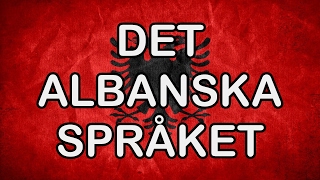 Albanska språket • Översättning till albanska ✔ [upl. by Eugenia]