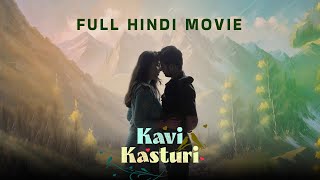 Kavi Kasturi  Full Hindi Movie  Deshbhakti  2024 [upl. by Zzahc927]