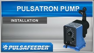 Pulsafeeder PULSAtron Series Metering Pumps Installation [upl. by Lledrev]