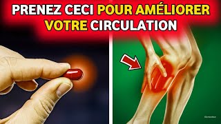 LA VITAMINE N°1 POUR ÉLIMINER LA MAUVAISE CIRCULATION DANS LES JAMBES ET LES PIEDS [upl. by Grunenwald]