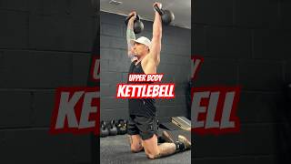 Upper Body Kettlebell Workout kettlebellworkout [upl. by Wrigley]