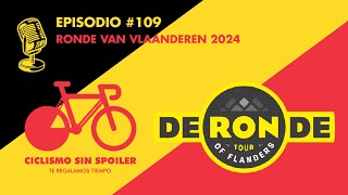 Previa Ronde Van Vlaanderen 2024 [upl. by Nauhs450]