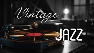 Nostalgic Jazz On A Vintage Music Player 💽 Swing Jazz 🎹 Smooth Jazz Instrumental Music [upl. by Tera]