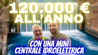 120000 EURO allanno con una MINI centrale idroelettrica [upl. by Kala]