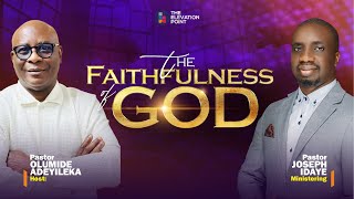 The Faithfulness of God  Sunday Service  Pst Olumide Adeyileka  Pst Joseph Idaye [upl. by Alica]