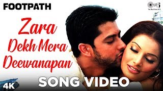 Zara Dekh Mera Deewanapan Song Video  Footpath  Aftab Bipasha Basu  Udit Narayan Alka Yagnik [upl. by Einaffyt213]