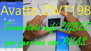 AVATTO ZWT 198 termostato digital Wifi a PILAS  necesita un puente enrutador Zigbee  Wifi [upl. by Spenser]