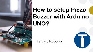 How to setup Piezo Buzzer with Arduino UNO [upl. by Asseniv]