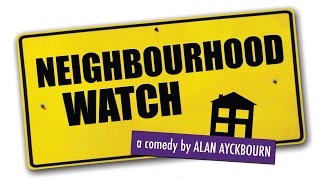 Making Alan Ayckbourns quotNeighbourhood Watchquot [upl. by Nirehtak]