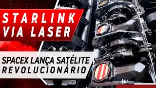 STARLINK A LASER VAI PARA O ESPAÇO FINALMENTE [upl. by Enehs]