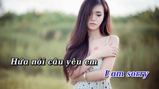 ♫ Iam Sorry Karaoke  Khánh Phương ★ Full beat ★ Karaoke hay nhất ✔ XiGô Offical ✔ [upl. by Willow985]