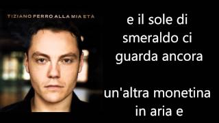 Tiziano Ferro  Smeraldo Testo Lyrics [upl. by Aleahc]