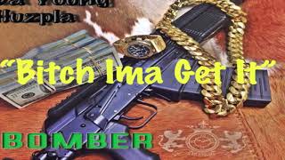 Bitch Ima Get It Ft Da Young Huzpla [upl. by Kora]