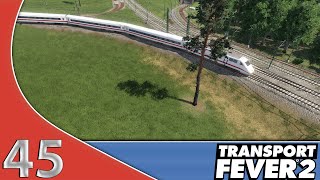 ENDLICH ROLLT ER 🚂 45🚛 TRANSPORT FEVER 2 DEUTSCH LETS PLAY ► FREIES SPIEL [upl. by Noval123]