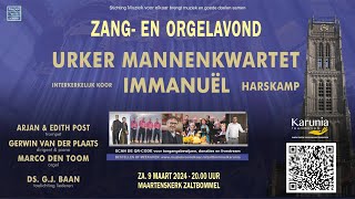 Koorconcert Urker Mannen Kwartet en Immanuel vanuit de Maartenskerk in Zaltbommel [upl. by Shriner]