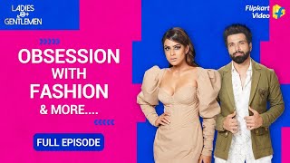 Nia Sharmas love for OOTD decoded  Ladies vs Gentlemen Full Episode 1  Flipkart Video [upl. by Llevaj]