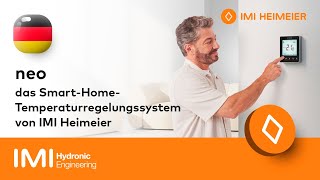 neo  das SmartHomeTemperaturregelungssystem von IMI Heimeier [upl. by Raynata370]