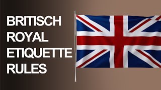 quotBritish Etiquette Rules That The ROYAL Family Followsquot  Elegancy tips [upl. by Aianat650]