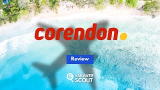 Corendon Review  Naar de Zon met Corendon  VakantieScoutnl [upl. by Hselin]