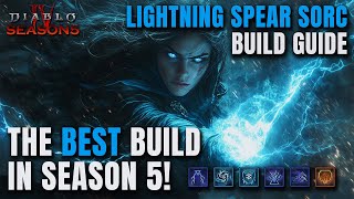 THE BEST BUILD OF SEASON 5  Lightning Spear Sorc Build Guide [upl. by Enajaras639]