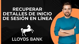 Recuperar detalles de inicio de sesión de Lloyds en línea  Restablecer usuario o contraseña de Lloy [upl. by Eddina]