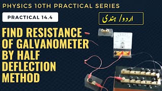 Physics 10th Practical 144 Finding resistance of galvanometer by half deflection method [upl. by Wynnie]