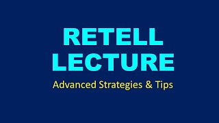 ADVANCED RETELL LECTURE STRATEGIES [upl. by Eidson]