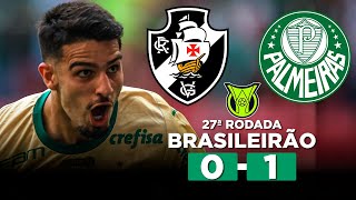 PALMEIRAS VENCE VASCO COM GOL DE FLACO LÓPEZ E VAR POLÊMICO VASCO 0 x 1 PALMEIRAS  Narração [upl. by Annavas862]