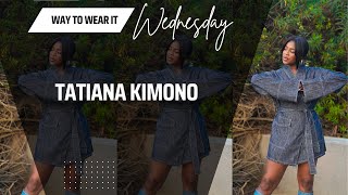 waytowearitwednesday Tatiana Kimono [upl. by Anividul]