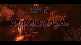 ROBLOX FLOOD ESCAPE CM  REAPER′S RAVINE  HARD 36 COMPLETE PASSAGE [upl. by Otti]