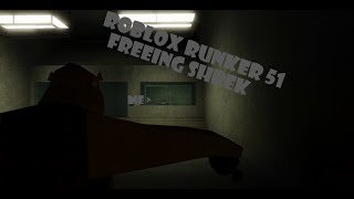 Freeing Shrek   Roblox Runker 51 [upl. by Oyam]