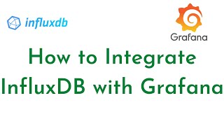 How to Integrate InfluxDB with Grafana  Add InfluxDB Data Source in Grafana  Grafana Tutorial [upl. by Onairot]