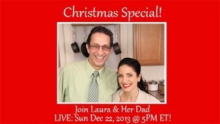 2013 Christmas Special with Laura Vitale was LIVE [upl. by Adlig]