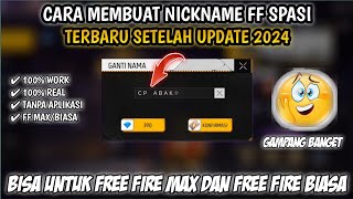 CARA MEMBUAT NICKNAME FF SPASI ATAU BERJARAK TERBARU 2024 [upl. by Siroved]