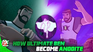 How Ultimate Ben 10000 Become Anodite  Can Male Anodite Exist In Ben 10 Universe  Anodite Ben 10 [upl. by Zurek]