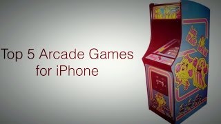 Top 5 Free Arcade Games for iPhone [upl. by Braeunig897]