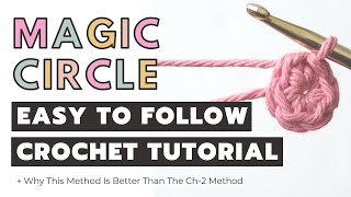 Magic Circle Crochet Tutorial  Easy To Follow For Beginners  Magic Loop or Magic Ring [upl. by Troth756]