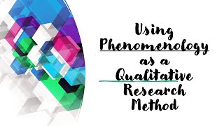 Using Phenomenological study as a qualitative research method [upl. by Wallache658]